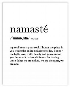 Namaste Definition: Positive Quotes; Inspirational, Motivational & Affirmation Wall Art Decor Poster for Office, Classroom, Livingroom & Bedroom - Unframed Posters 8x10"