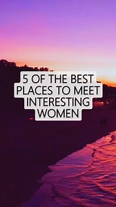 4.2K views · 30 reactions | 5 Best Places to Meet Interesting...