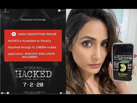 HACKED Official Audio described Trailer | XL Cinema app | Hina Khan | Rohan Shah | Vikram Bhatt