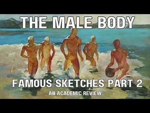 Exploring the Male Form: Sketched by Famous Artists Part 2