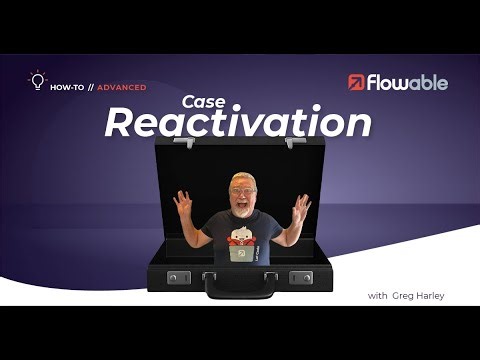 Case Reactivation | How-to | Flowable