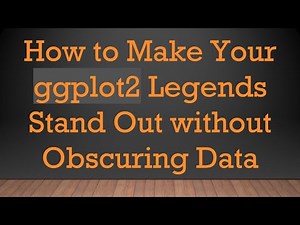 How to Make Your ggplot2 Legends Stand Out without Obscuring Data