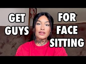 How To Get Guys For Facesitting - Sit On Their Faces