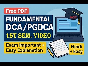 PGDCA DCA 1st SEM Complete Fundamental of Computer For Exam May 2025 | #dca #foc #ncit #