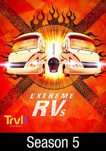 Extreme RVs: Livin' Luxe