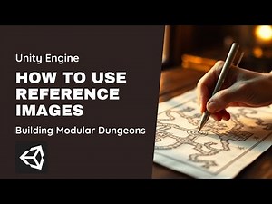 How to Use Reference Images in Unity - Modular Dungeons