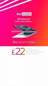 MacBook Air with the M4 chip. Built for Apple Intelligence. Available from £22 a month on Sky Mobile. | Sky