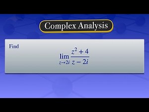 Complex Analysis | Limits