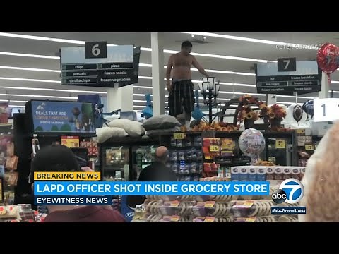 Officer wounded in confrontation at Ralphs supermarket in Los Angeles | ABC7 Los Angeles