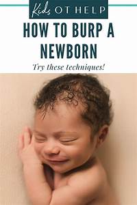 How To Burp A Newborn Best Ways To Burp A Baby Burp A Newborn