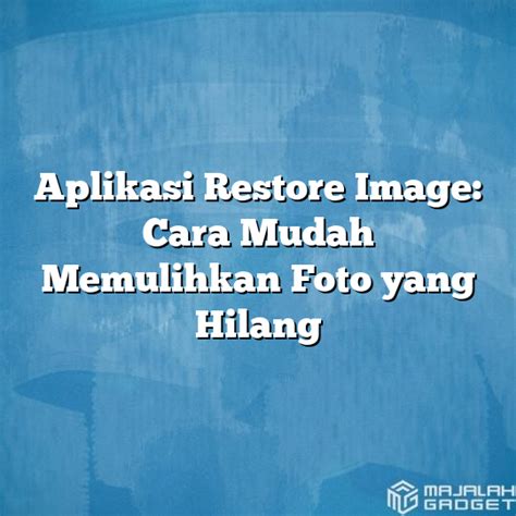 Aplikasi restore foto berbayar