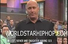 daughter father sex wilkos steve having show