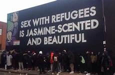 refugees sex london shoreditch muslim rape promoted usually billboards means being which allowed billboard such even why