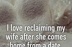wife date after reclaiming comes she