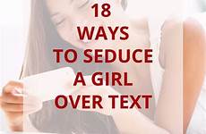 seduce girl text over tips 1177 tweet share