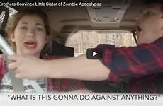 sister brothers trick into worst prank their convincing there apocalypse zombie thinking obtained zombies recorded taken shot had screen city
