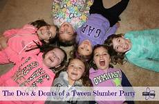 party slumber tween do ts don birthday want parenting