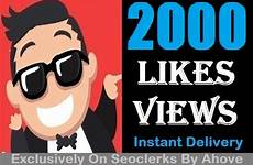 likes views instant start 2000 1100 seoclerk