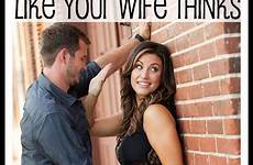 wife husband thinks women think love not me todaysthebestday article but choose board