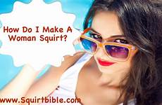 squirt make woman do