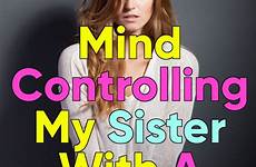 mind sister controlling payhip