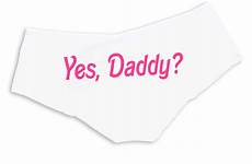 ddlg daddy panties yes clothing sexy