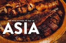 asia food dishes try must
