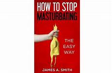 stop masturbating books book