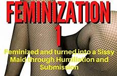 feminization editions lockdown humiliation