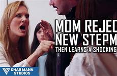 stepmom mom then learns rejects shocking truth mann dhar step title