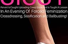 feminization sissification ballbusting crossdressing pervert folgen