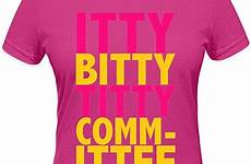 bitty committee titty itty