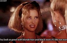 gif romy roots michele reunion school high hair giphy 90s things girls 80s only friend kudrow lisa understand blonde highlights