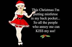 kiss ass jokes quotes funny christmas humor mistletoe disney xmas merry twitter memes love