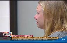 teacher student scandal sex crawford high having sentenced cbs8 year old
