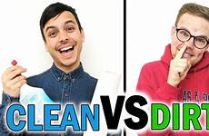 dirty clean vs