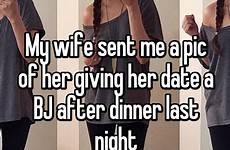 wife bj date her giving after night sent pic dinner last