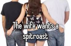 spitroast wife wants