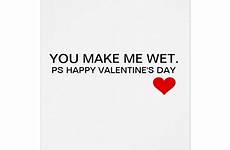 naughty make valentine card wet zazzle valentines