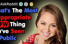 nsfw public reddit inappropriate most thing