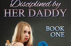 daughter daddy disciplined her book stories spanks two woodley louis father collection teen spank domestic published publications lsf books may