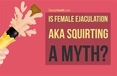 squirting women female ejaculation achieve myth orgasm spot really through do squirt steadyhealth articles
