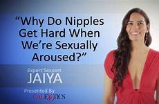 nipples hard why do aroused when sexually time kind