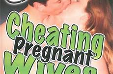 cheating pregnant wives cheats gf adult empire