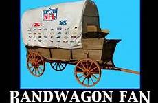 bandwagon fans fan wagon band football quotes fair weather 49er jumper bowl super melanysguydlines sports things am quotesgram jersey without