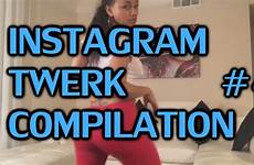 twerk instagram compilation