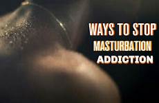addiction masturbation