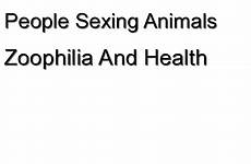 zoophilia health animals sexing people concern associated injury significant sexual risks infection physical several areas possible contact
