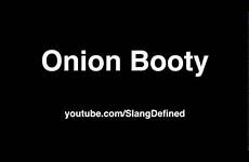 booty onion
