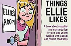 masturbation girls ellie autism things likes young book conditions sexuality tom related women books amazon safety reynolds kate isbn